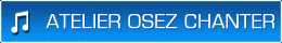 OSEZ CHANTER